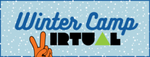 VIRTUAL WINTER CAMP